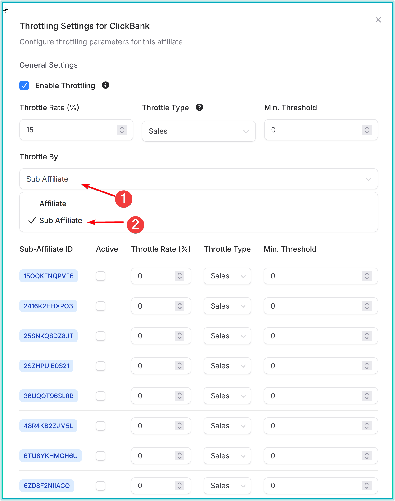 Throttle By selector with Affiliate and Sub Affiliate options